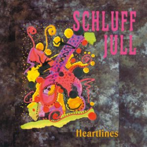 Schluff Jull – Heartlines