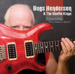 Bugs Henderson & The Shuffle Kings – Vienna Calling